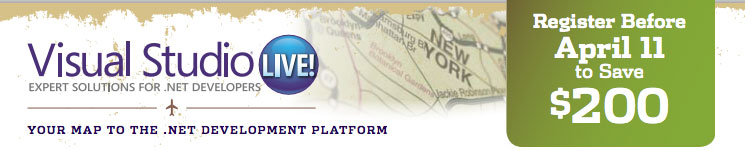 Visual Studio Live Expert Solutions for .NET Development Platform - Save $200 Register Today!