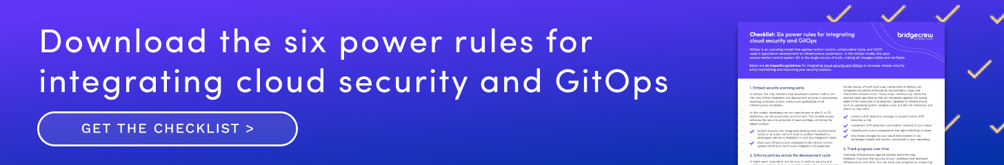 Download the six power rules for integrating cloud security and GitOps - Get the Checklist