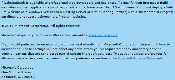 *WebsiteSpark is available to professional Web developers and designers. To qualify, your firm must: Build web sites and web applications for other organizations, have fewer than 10 employees. You must deploy a Web Pro Website on a Windows Server (on a Hosting Server or with a Hosting Partner) within six months of Program enrollment, and report it through the Program Website.